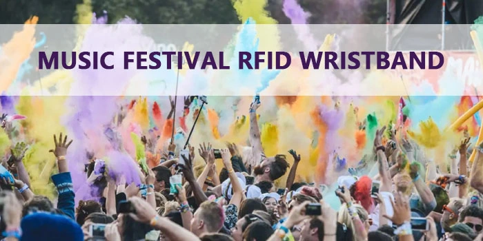 rfid wristbands for music festivals